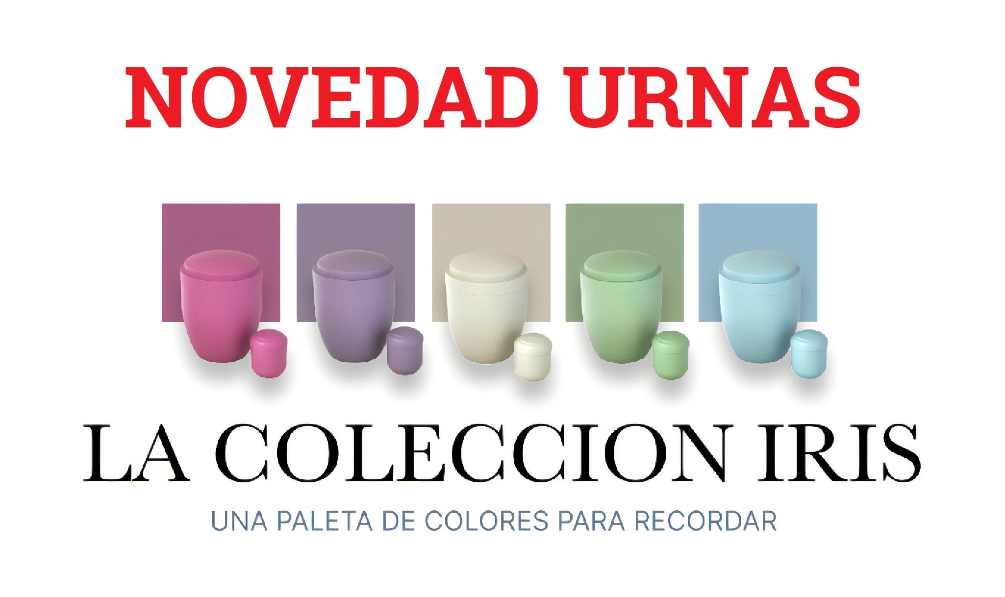 Nueva Colección IRIS.                                                             Una paleta de colores para recordar.